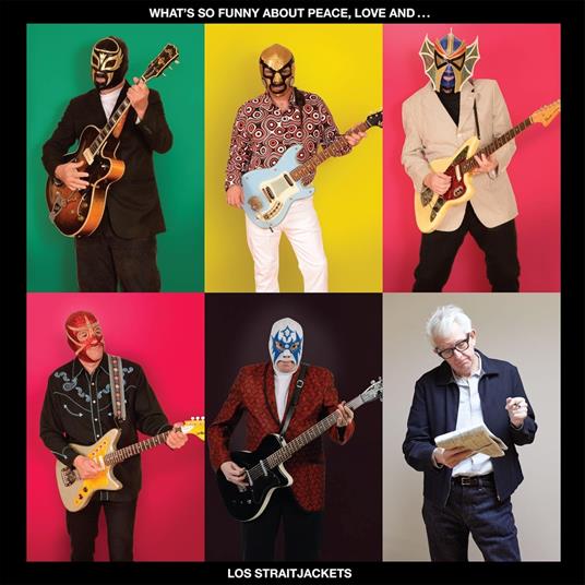 What's So Funny About Peace, Love And Los Straitjackets - Vinile LP di Los Straitjackets