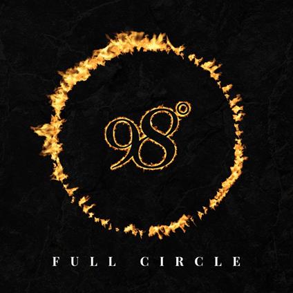 Full Circle - Vinile LP di Ninety-Eight Degrees
