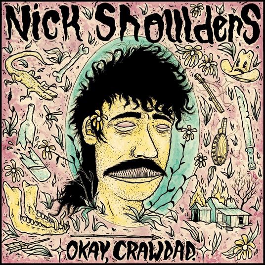 Okay, Crawdad - Vinile LP di Nick Shoulders