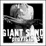 Provisions - CD Audio di Giant Sand