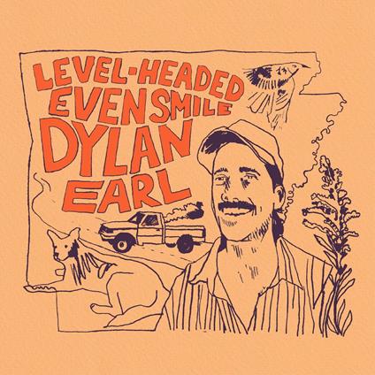 Level-Headed Even Smile - Vinile LP di Dylan Earl