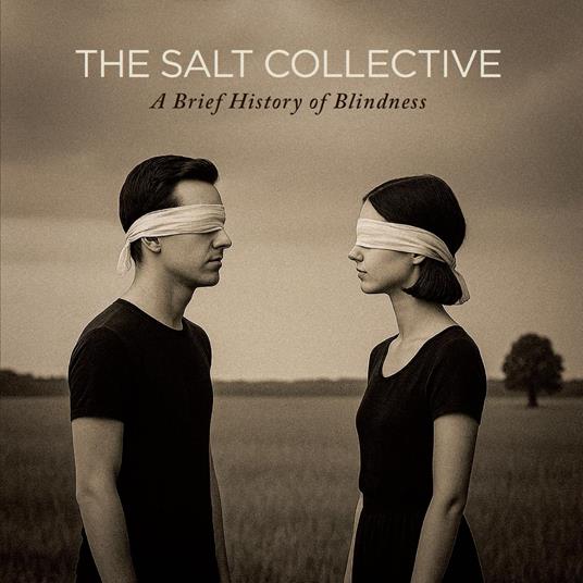 A Brief History Of Blindness - CD Audio di Salt Collective