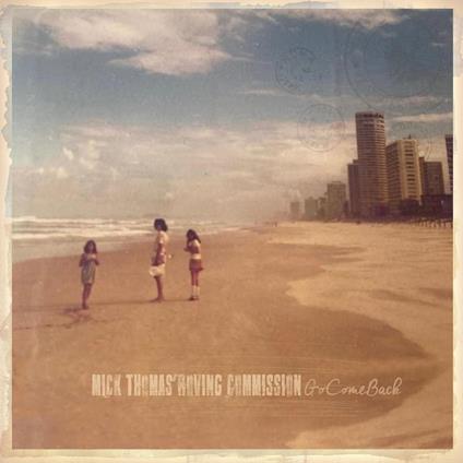 Gocomeback - CD Audio di Mick Thomas' Roving Commission