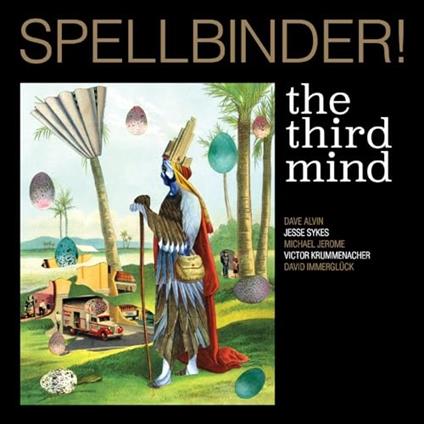 Spellbinder! - CD Audio di Third Mind