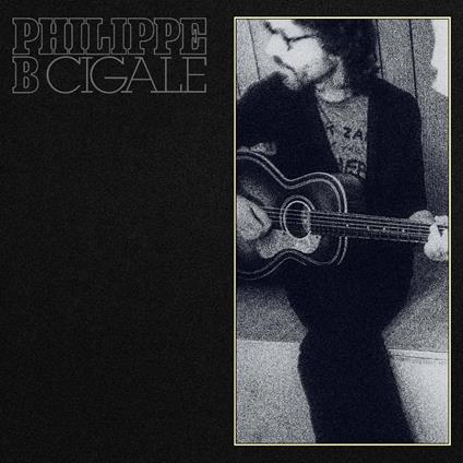 Cigale - Vinile LP di Philippe B