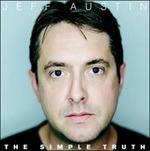 The Simple Truth - CD Audio di Jeff Austin
