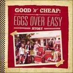 Good 'N' Cheap - Vinile LP di Eggs Over Easy