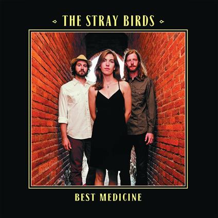 Best Medicine (Digifile) - CD Audio di Stray Birds