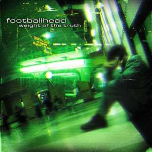 Vinile Weight Of The Truth Footballhead