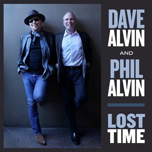 Lost Time - Vinile LP di Dave Alvin,Phil Alvin