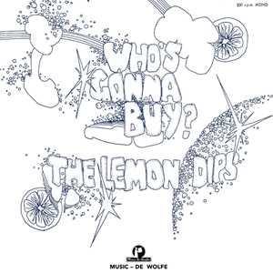 Vinile Who's Gonna Buy? Lemon Dips