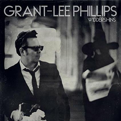 Widdershins - Vinile LP di Grant-Lee Phillips
