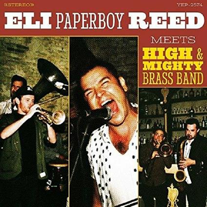 Eli Paperboy Reed Meets High & Mighty - CD Audio di Eli Paperboy Reed
