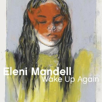 Wake Up Again - Vinile LP di Eleni Mandell