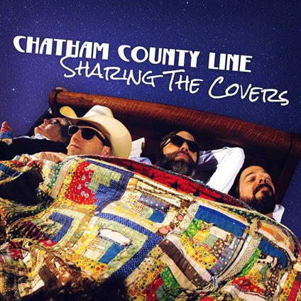 Sharing the Covers - CD Audio di Chatham County Line