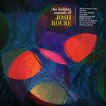 The Holiday Sound of Josh Rouse