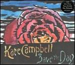 Save the Day - CD Audio di Kate Campbell