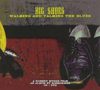 Big Shoes - CD Audio + DVD di Scissormen