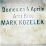 6 aprile 2014 Live at Biko, Milano (Digipack) - CD Audio di Mark Kozelek