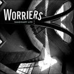 Imaginary Life - CD Audio di Worriers