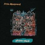 Dream News - Vinile LP di Attic Abasement