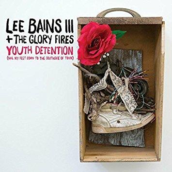 Youth Detention - Vinile LP di Lee Bains III & the Glory Fires
