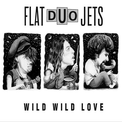 Wild Wild Love - CD Audio di Flat Duo Jets