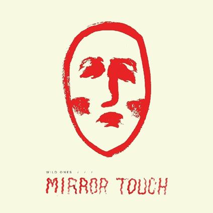 Mirror Touch - Vinile LP di Wild Ones
