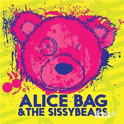 Reign Of Fear - Vinile LP di Alice Bag,Sissybears
