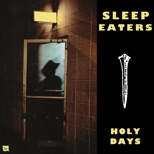 Holy Days Ep - Vinile LP di Sleep Eaters