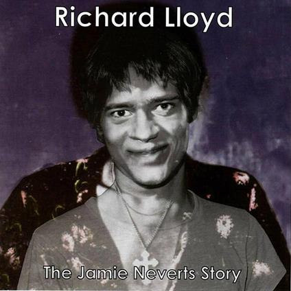 Jamie Neverts Story - CD Audio di Richard Lloyd