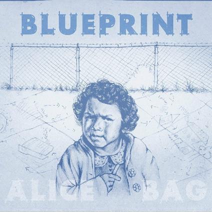 Blueprint - CD Audio di Alice Bag