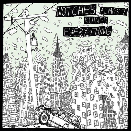 Almost Ruined Everything - Vinile LP di Notches
