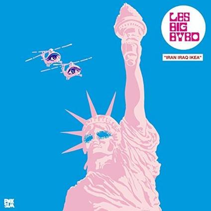 Iran Iraq Ikea - CD Audio di Les Big Byrd