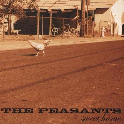 Sweet Home - CD Audio di Peasants