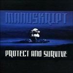 Protect and Survive - CD Audio di Manuskript