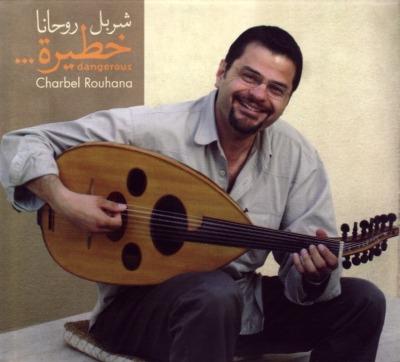 Dangerous - CD Audio di Charbel Rouhana