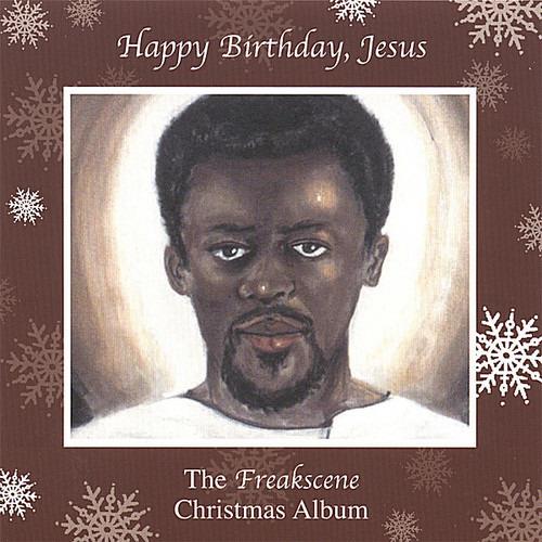 Happy Birthday Jesus: The Freakscene Christmas Album - CD Audio