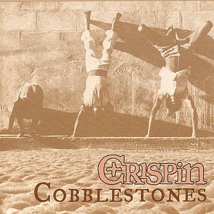 Cobblestones - CD Audio di Crispin