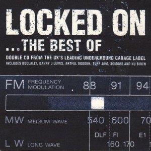 Locked On: The Best Of - Doolally, Danny J Lewis, Artful Dodger, Tuff Jam - CD Audio