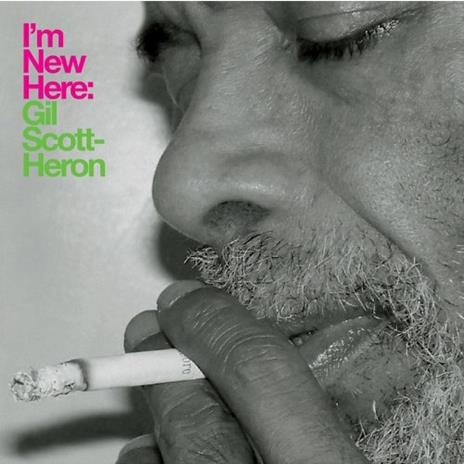 I'm New Here - CD Audio di Gil Scott-Heron