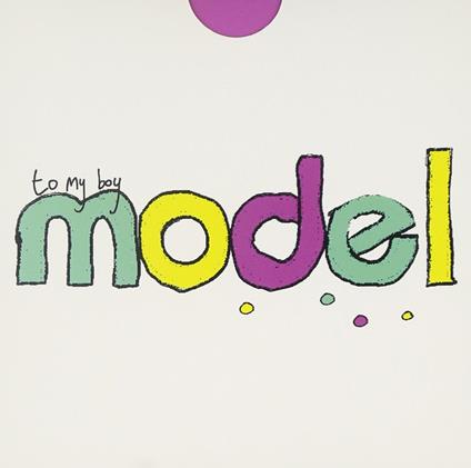 To My Boy - CD Audio Singolo di Model