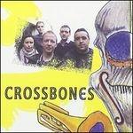 Crossbones - CD Audio di Crossbones