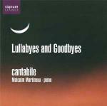 Lullabyes and Goodbyes - CD Audio di Cantabile,Malcolm Martineau