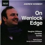 On Wenlock Edge - CD Audio di Ralph Vaughan Williams,James Venable,Ivor Gurney