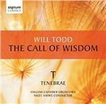 The Call of Wisdom - CD Audio di Will Todd