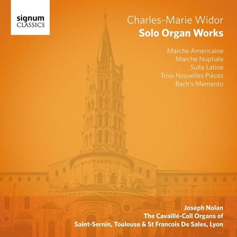 Solo Organ Works - CD Audio di Charles-Marie Widor