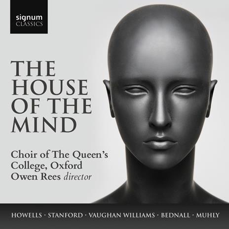 House Of The Mind - CD Audio di Choir Of Queen's College Oxford