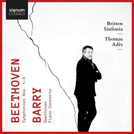 Symphonies 1-3 / Piano Concerto - CD Audio di Ludwig van Beethoven,Gerald Barry,Thomas Adès,Britten Sinfonia