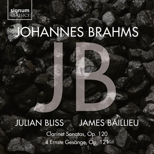 Clarinet Sonatas Op.120-4 Ernste Gesange Op.121 - CD Audio di Johannes Brahms,Julian Bliss